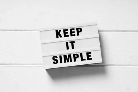 A sign that says "keep it simple"